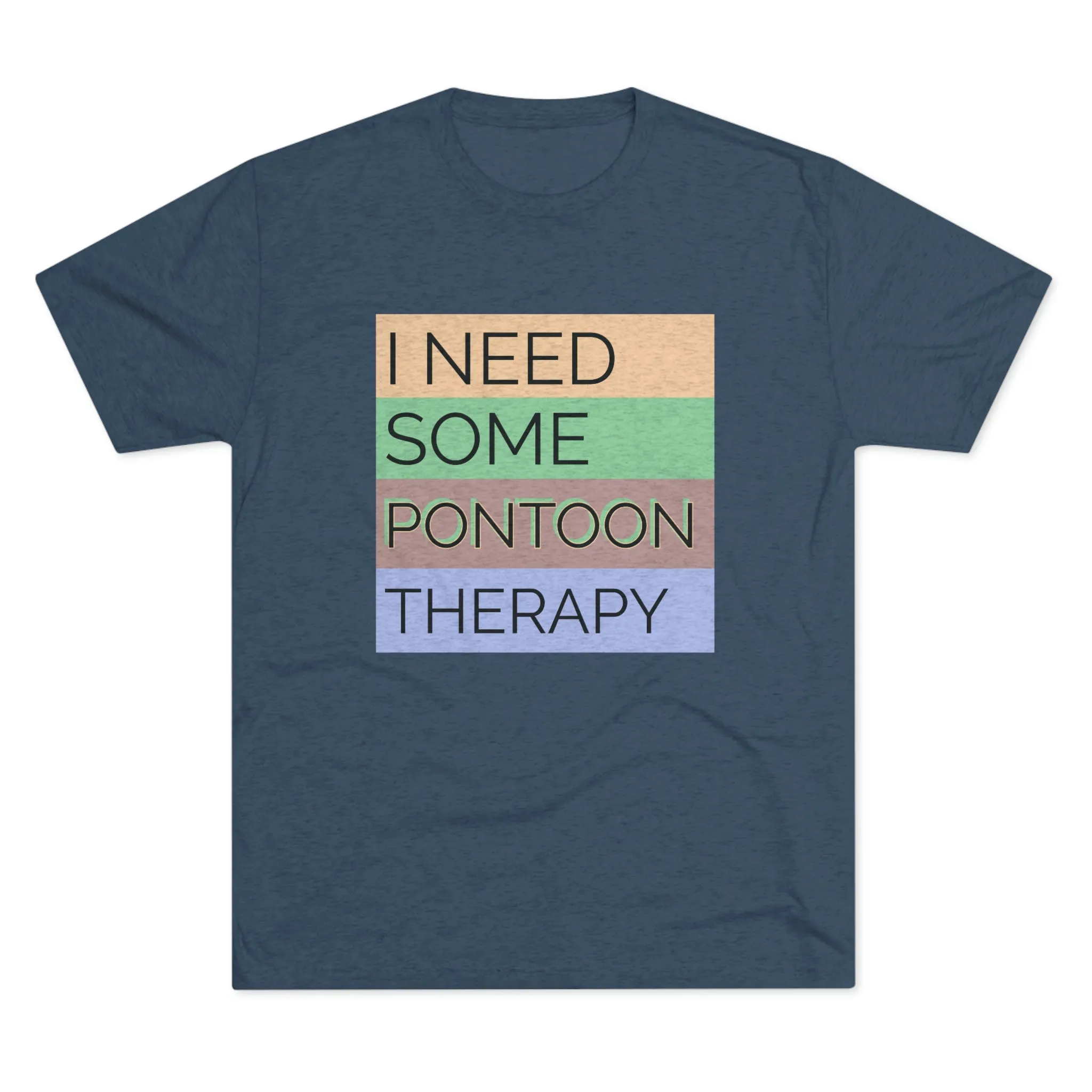 Pontoon Therapy -  Unisex Tri-Blend Crew Tee