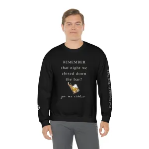 Remember That Night - Closed The Bar Down -  North of Hwy 2 - Unisex Heavy Blend™ Crewneck Sweatshirt